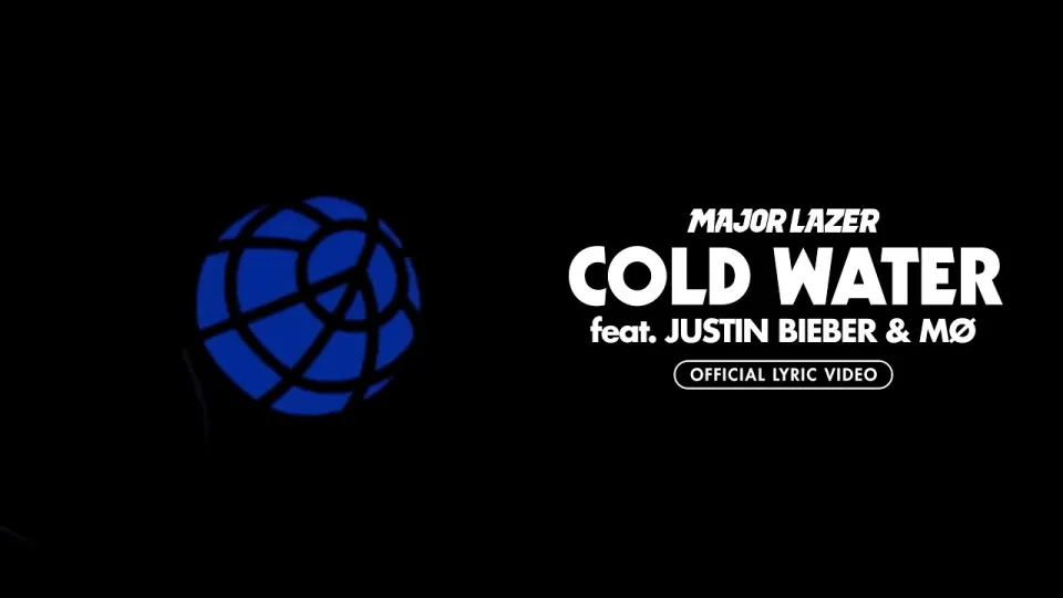 Major Lazer - Cold Water (feat. Justin Bieber & MØ) [Official Lyric Video]